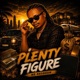 Plenty Figure Single