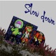 Chokozai Jerk Slow Down