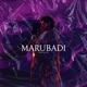 MARUBADI Single