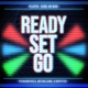 Ready Set Go feat Mix Williams Drip tick Single