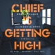 Chief Is Getting High feat Teddy Banks