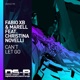 Can t Let Go feat Christina Novelli