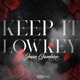 Keep It Lowkey Single