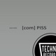 com PISS