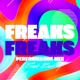 FREAKS FREAKS PERFORMANCE MIX Single
