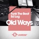 Old Ways Single
