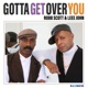 Gotta get over you Original Vocal Single