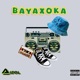 Bayaxoka Single
