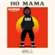 Ho Mama Single