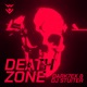 DEATH ZONE Single