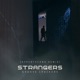 Strangers Hypertechno Remix Single