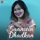 Saansein Dhadkan Single