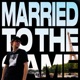 MARRIED TO THE GAME Single