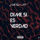 Dime Si Es Verdad feat MV Single