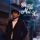 Đi Về Nơi Xa Cha Ma Original Soundtrack Single