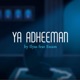 Ya Adheeman feat Essam Remix Single