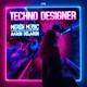 Techno Designer with Aaron Delaron Single