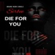 Die For You Single