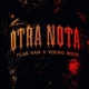 OTRA NOTA feat YOUNG ROUSS Single