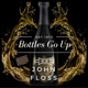 Bottles Going Up Single