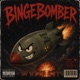 BingeBomber EP EP