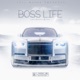 2865 Music Presents Boss Life
