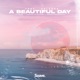 A Beautiful Day Single
