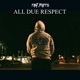 All Due Respect feat Juelz White Single
