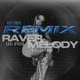 RAVERMELODY NORTHMAN Remix Single