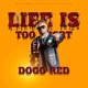 Life is too short Single