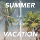 Summer Vacation feat PsychoYP Genio Bambino Single