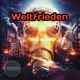 Weltfrieden feat MC Rice Manic BcJoe Single