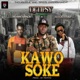 Kawo Soke feat Terry Apala Solidstar Single