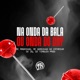Na Onda da Bala ou Onda do Dry Single
