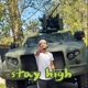 Stay High feat aCe Mafia Smooky OG Angelo CMD Single