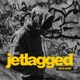 Jetlagged