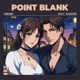 Point Blank feat Ramjoe Single