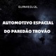 AUTOMOTIVO ESPACIAL DO PAREDÃO TROVÃO Single
