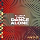 Dance Alone Single