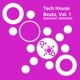 Tech House Beatz Vol 1 EP