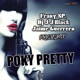 Poky Pretty Single