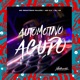 Automotivo Agudo Single