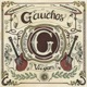 GAUCHOS