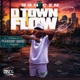 D Town Flow 3 feat Wise G The Enterprise Jose Single