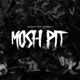 Mosh Pit feat Jan Malet Single