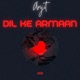 Dil Ke Armaan Single