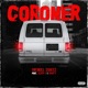 Coroner feat Sleepy D Shady p Single