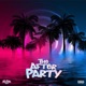 The After Party Single