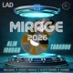 Mirage feat Taraboo