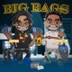 Big Bags feat Project Pat Single